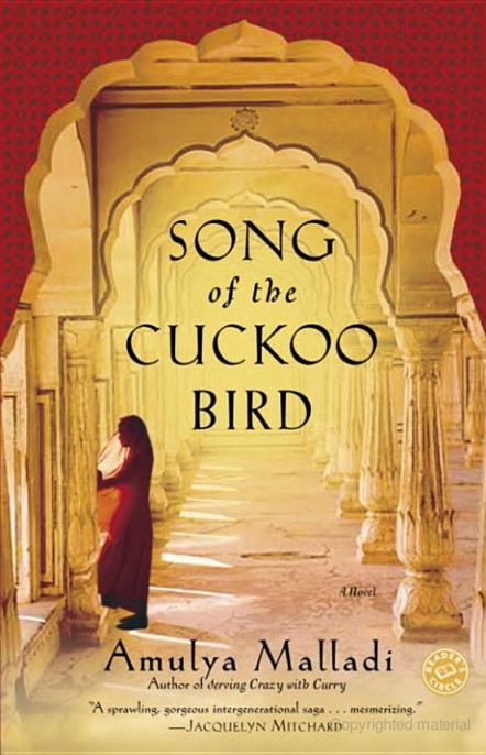 Song of the Cuckoo Bird: A Novel by Amulya Malladi