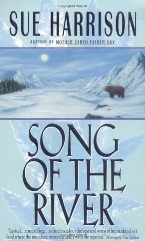 Song of the River (1998) by Sue Harrison