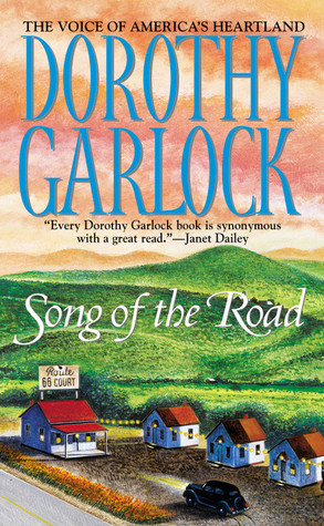 Song of the Road (2004) by Dorothy Garlock