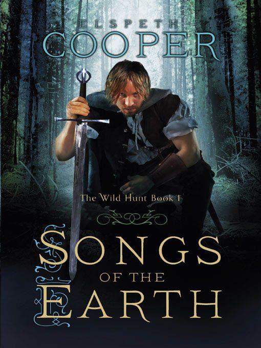 Songs of the Earth by Elspeth,Cooper