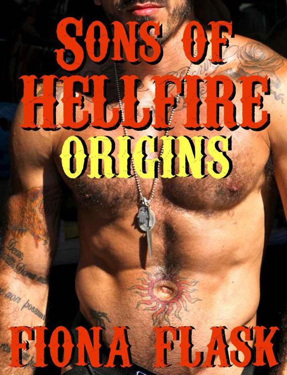 Sons of Hellfire: Origins by Flask, Fiona