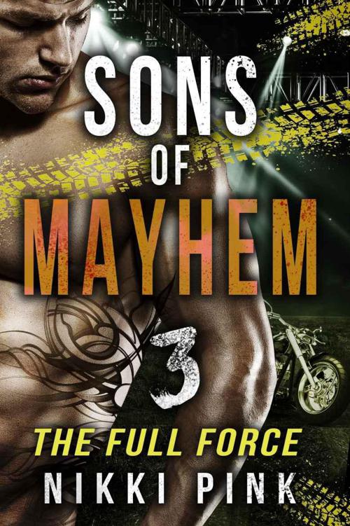 Sons of Mayhem 3: The Full Force by Pink, Nikki