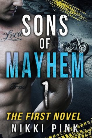 Sons of Mayhem (2000) by Nikki Pink