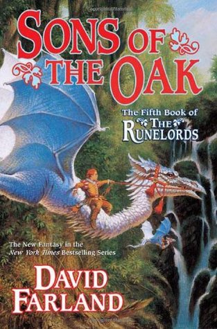 Sons of the Oak (2006) by David Farland