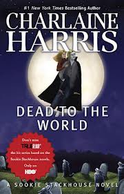Sookie 04 Dead to the World by Charlaine Harris