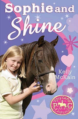 Sophie and Shine (2007) by Kelly McKain