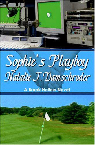 Sophie's Playboy by Natalie J. Damschroder