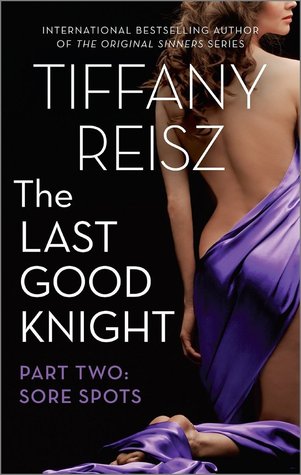 Sore Spots (2014) by Tiffany Reisz