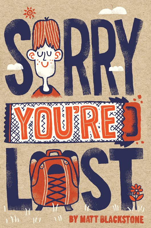 Sorry You're Lost by Matt Blackstone