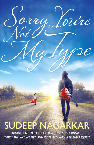 Sorry You're Not My Type (2014) by Sudeep Nagarkar