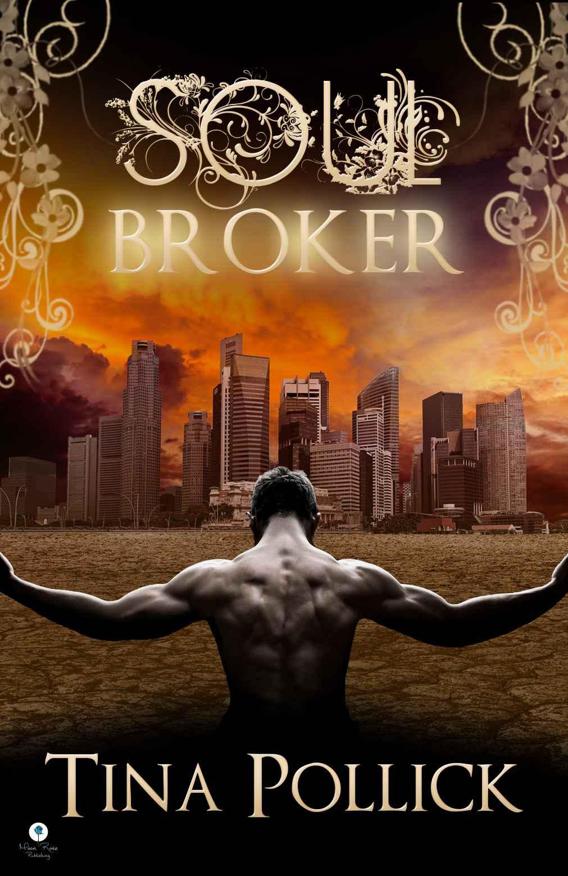 Soul Broker by Tina Pollick