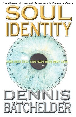 Soul Identity (2007) by Dennis Batchelder