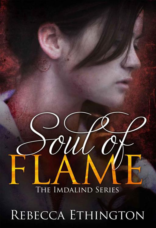 Soul of Flame (Imdalind Series #4) by Rebecca Ethington