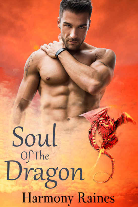Soul Of The Dragon (Her Dragon's Bane 1) by Harmony Raines