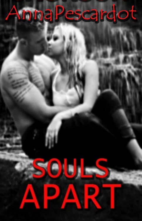 Souls Apart (Book 1 in the Lost Souls Trilogy) by Pescardot, Anna