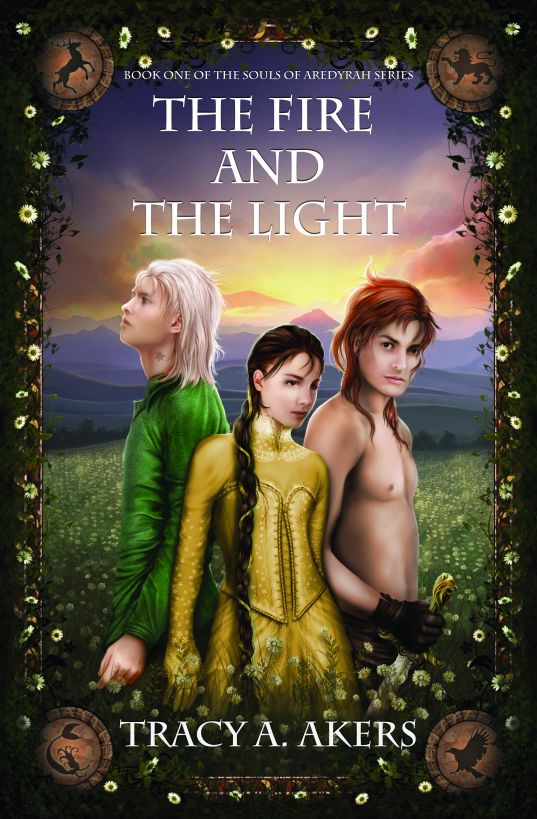 Souls of Aredyrah 1 - The Fire and the Light by Akers, Tracy A.