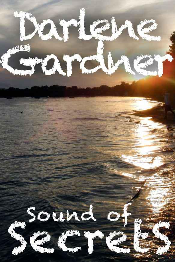 Sound of Secrets by Darlene Gardner