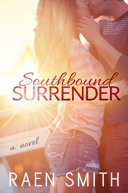 Southbound Surrender by Raen Smith