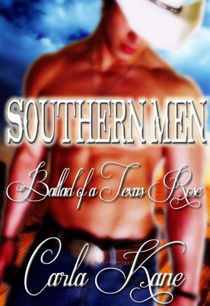 Southern Men: Ballad of a Texas Rose