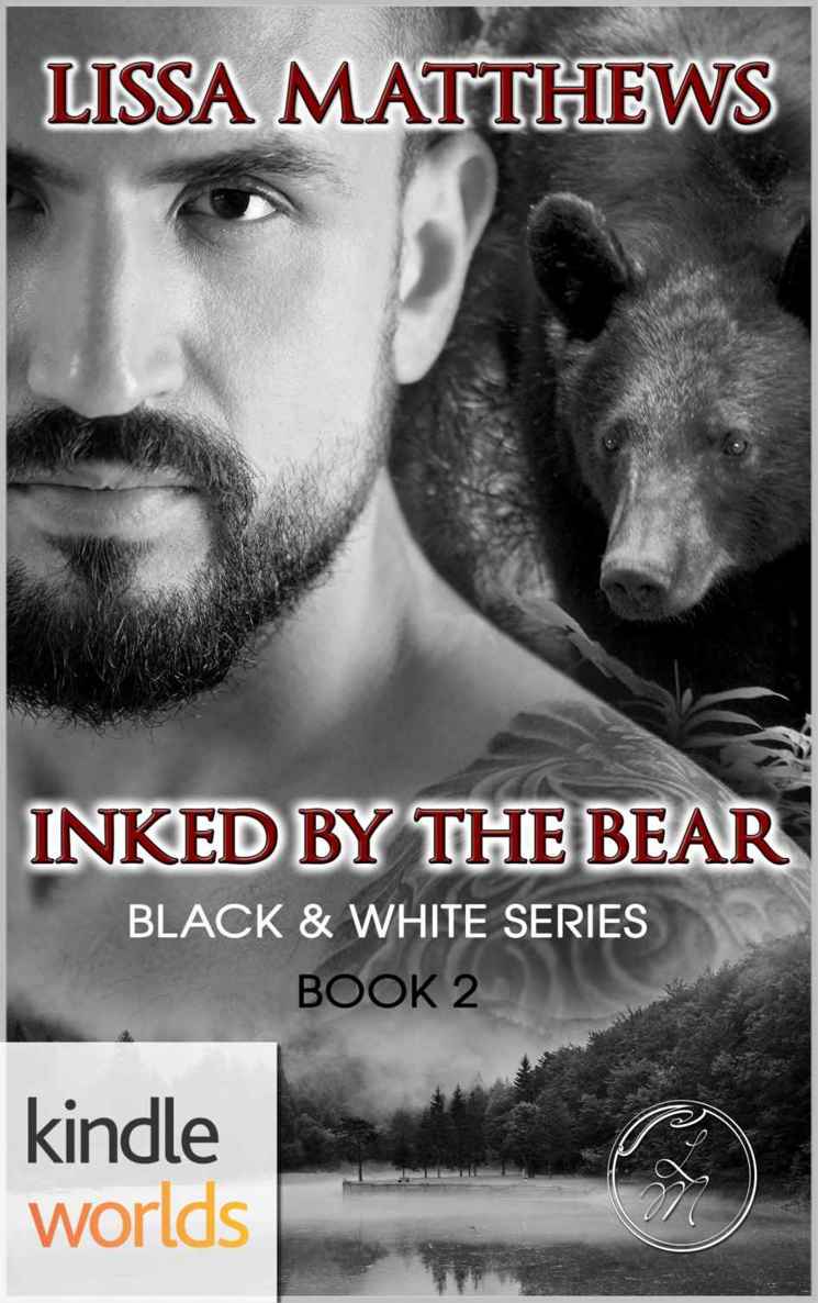 Southern Shifters: Inked By The Bear (Kindle Worlds Novella) (Black & White Series Book 2) by Lissa Matthews