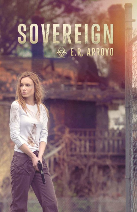 Sovereign (Sovereign Series) by Arroyo, E.R.