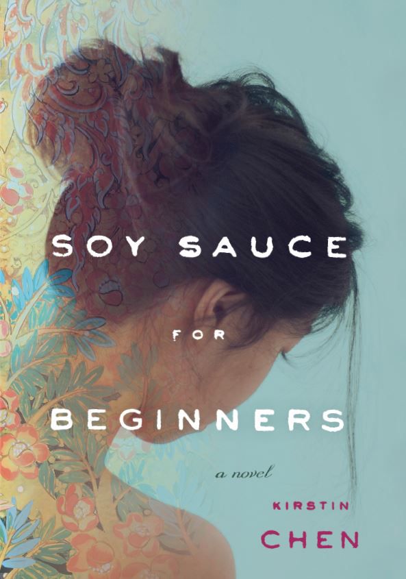 Soy Sauce for Beginners by Chen, Kirstin