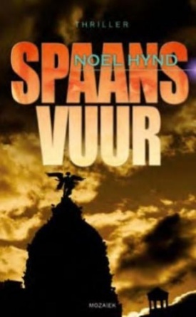 Spaans vuur (2010) by Noel Hynd