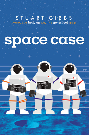 Space Case (2014) by Stuart Gibbs