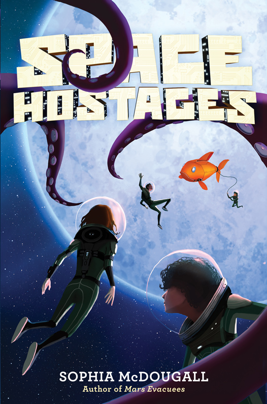 Space Hostages (2015) by Sophia McDougall