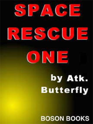 Space Rescue One (2010) by Atk. Butterfly