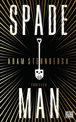 Spademan (2014) by Adam Sternbergh