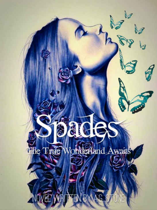 Spades: The True Wonderland Awaits. (Of Wonderland Chronicles Book 1) by A.G. Stone