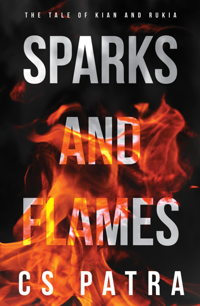 Sparks and Flames by C.S. Patra