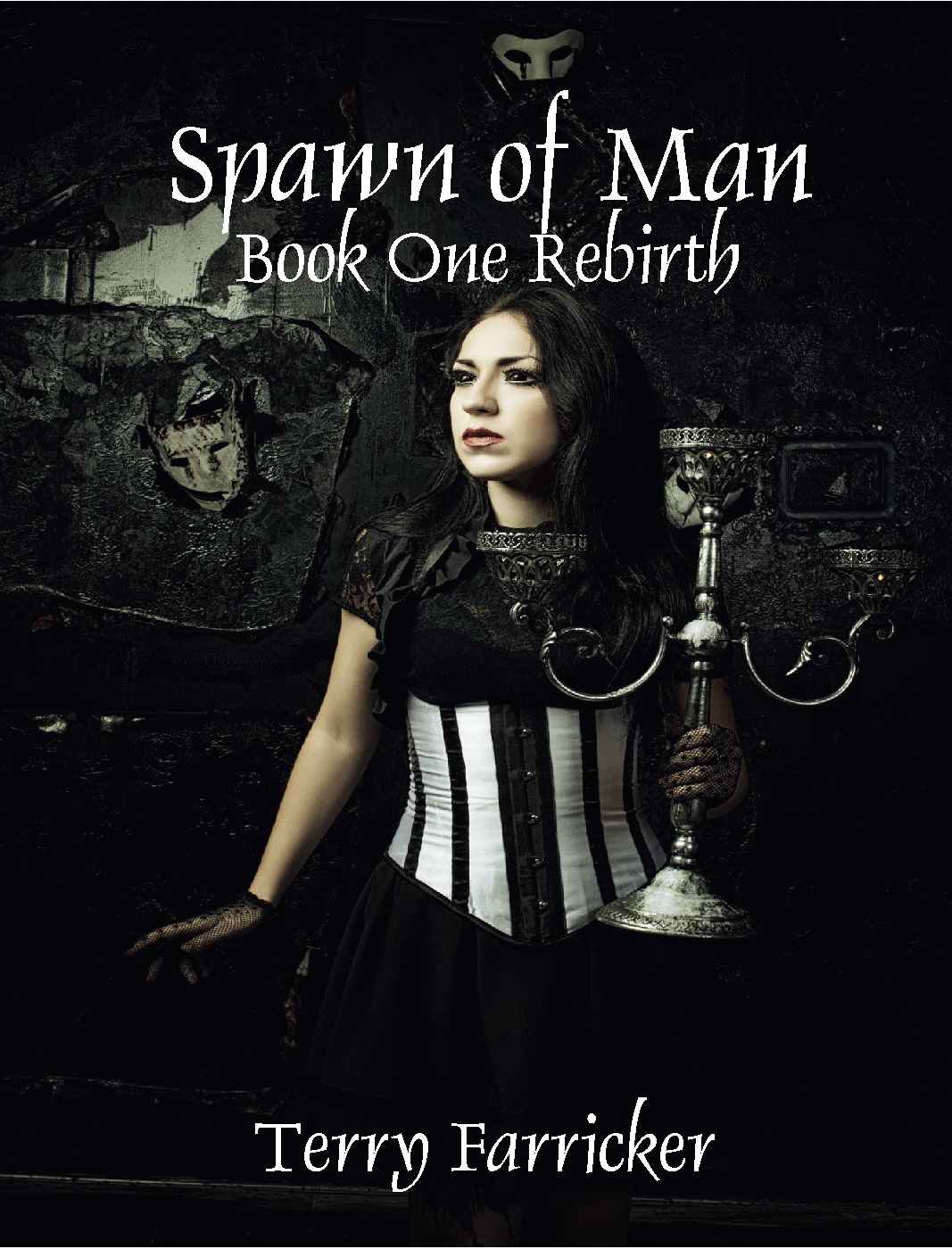 Spawn of Man by Terry Farricker