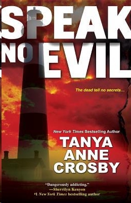 Speak No Evil by Tanya Anne Crosby