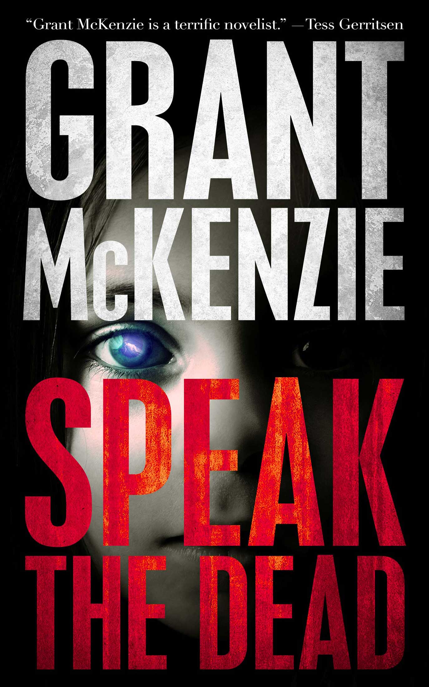 Speak the Dead (2015) by Grant McKenzie