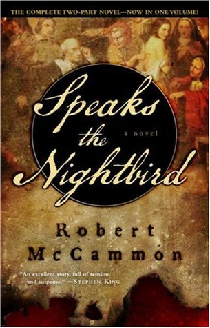 Speaks the Nightbird (2007) by Robert McCammon