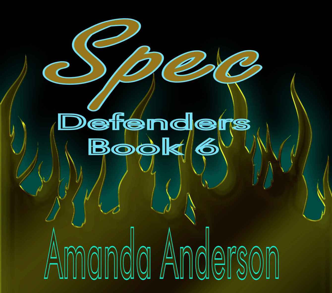 Spec (Defenders M.C, Book 6) by Anderson, Amanda