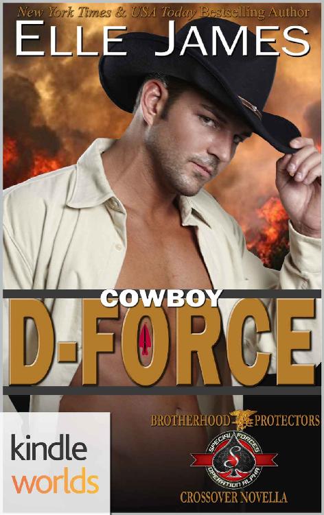 Special Forces: Operation Alpha: Cowboy D-Force (Kindle Worlds Novella) (Brotherhood Protectors Book 4)