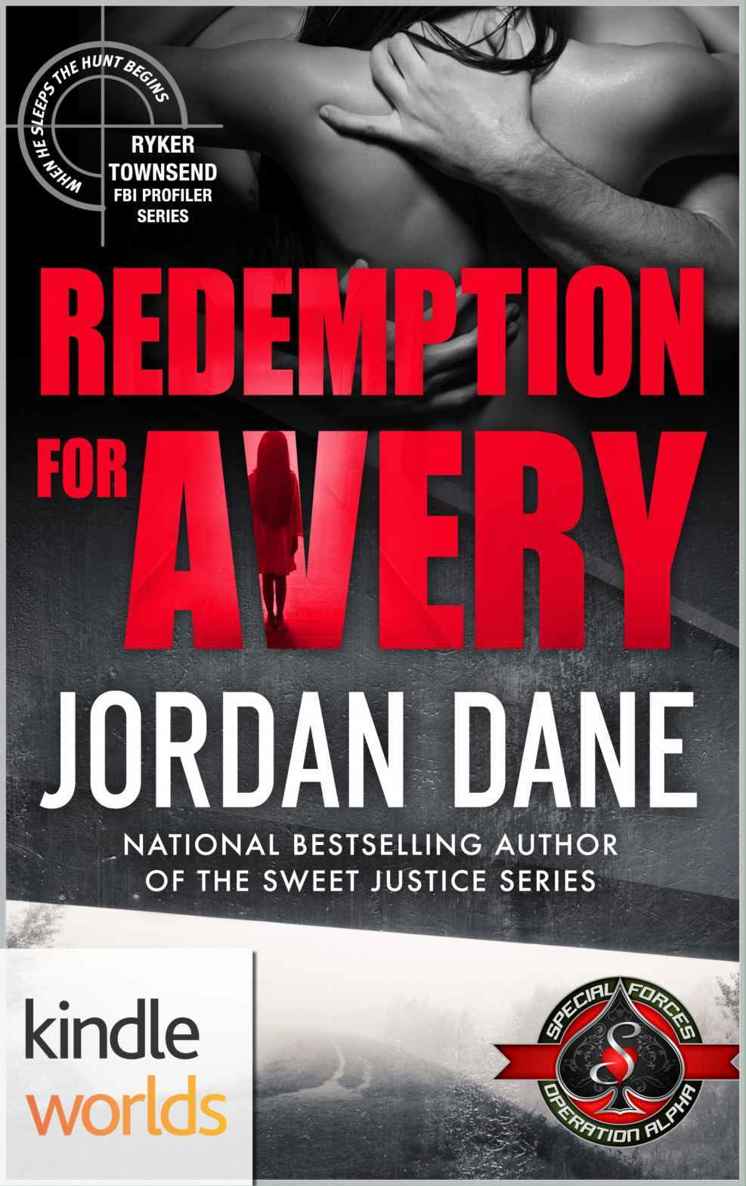 Special Forces: Operation Alpha: Redemption for Avery (Kindle Worlds Novella) (Ryker Townsend FBI Profiler Book 2) by Jordan Dane