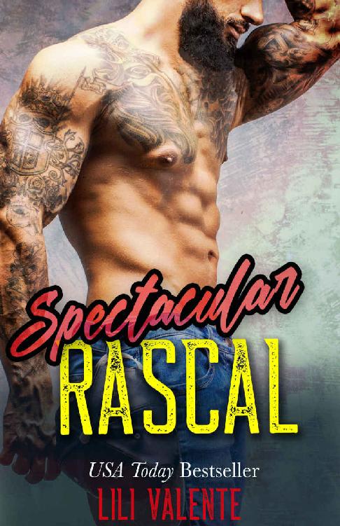 Spectacular Rascal: A Sexy Flirty Dirty Standalone Romance by Lili Valente