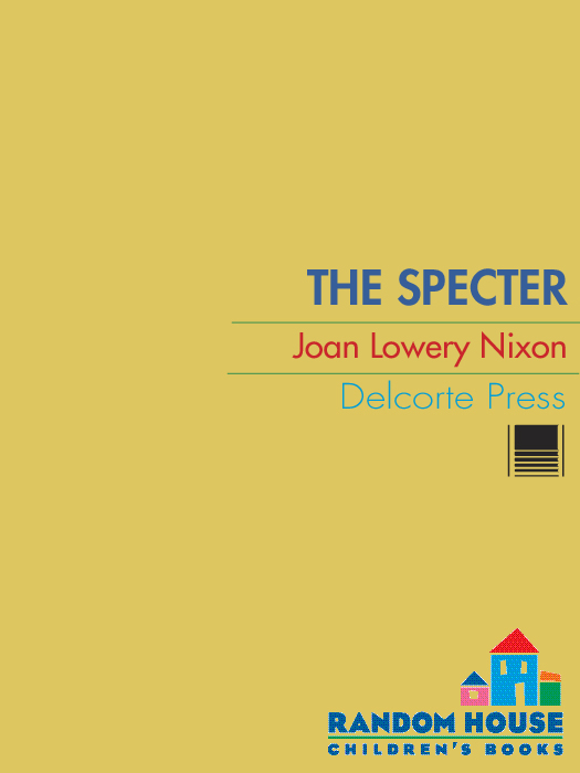 Specter (9780307823403) (2013) by Nixon, Joan Lowery