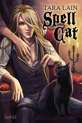 Spell Cat (2012) by Tara Lain