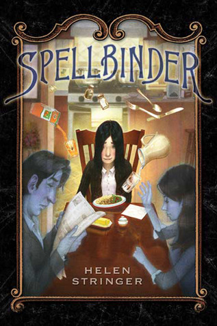 Spellbinder (2009) by Helen Stringer