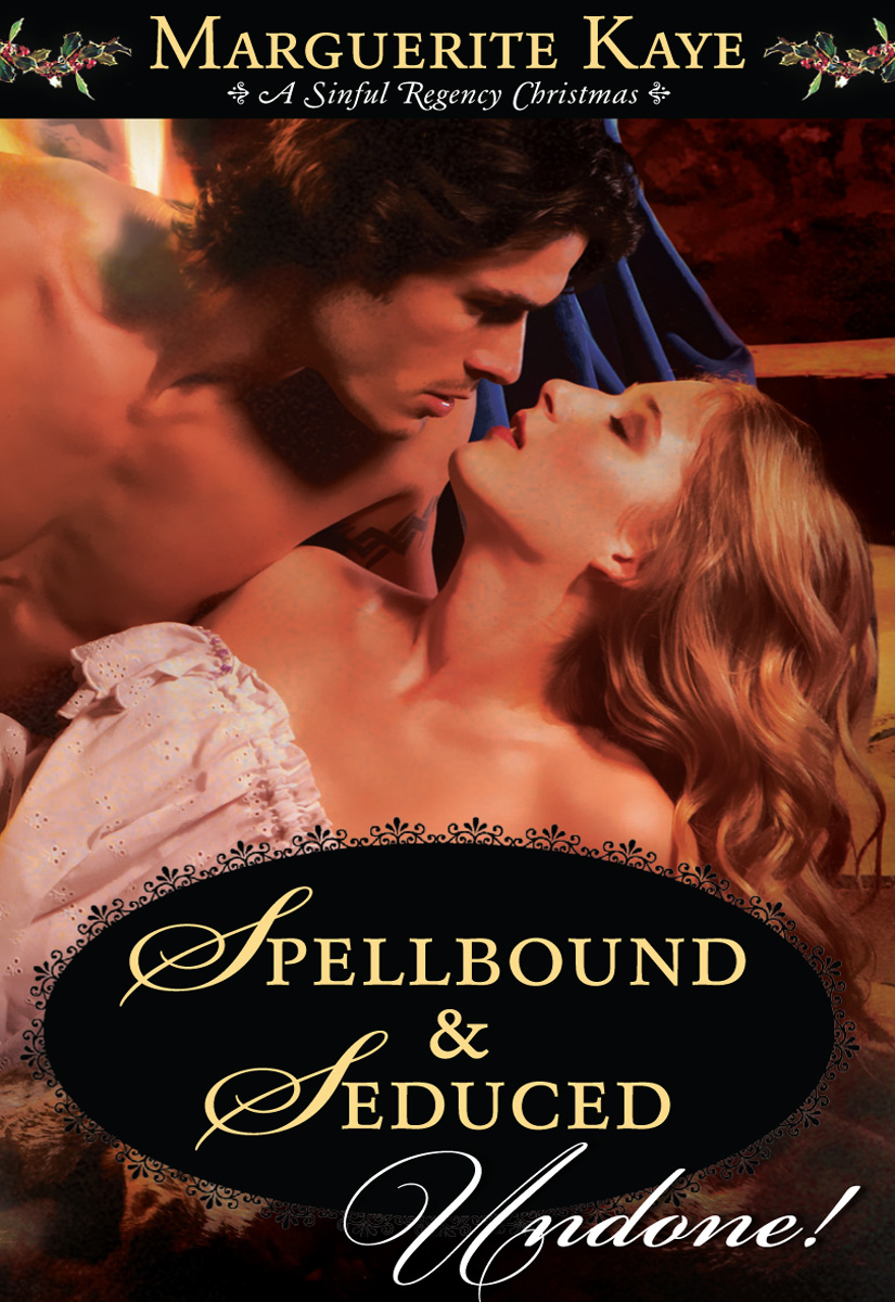 Spellbound & Seduced (2011) by Marguerite Kaye