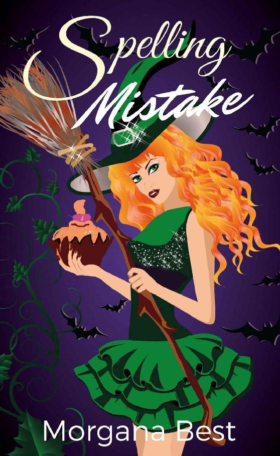 Spelling Mistake (The Kitchen Witch Book 4) by Morgana Best