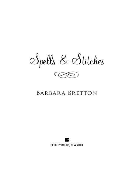 Spells & Stitches by Bretton, Barbara