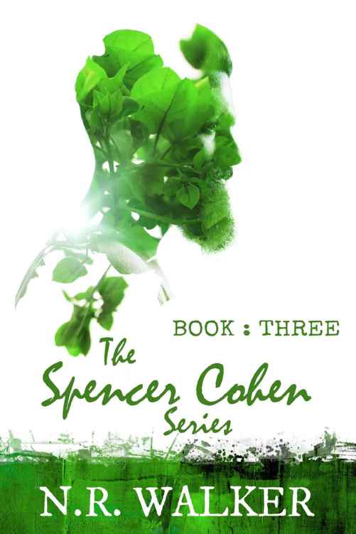 Spencer Cohen Series, Book Three (The Spencer Cohen Series 3)