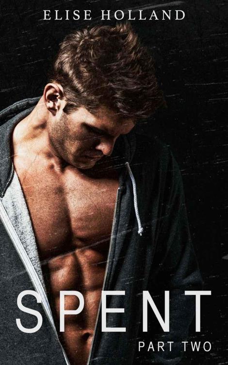 Spent - Part Two (Bad Boy Fighter Book 2)