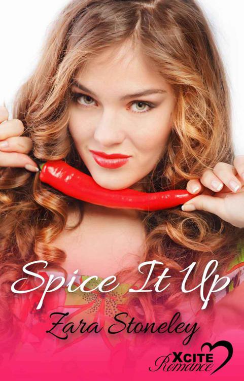 Spice It Up - an erotic novella by Stoneley, Zara